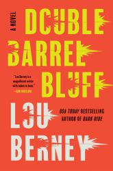 Double Barrel Bluff : A Novel