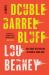 Double Barrel Bluff : A Novel