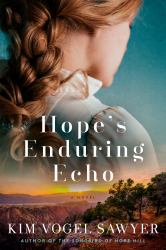 Hope's Enduring Echo : A Novel
