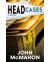Head Cases : A Novel