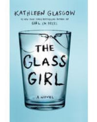 The Glass Girl : A Novel