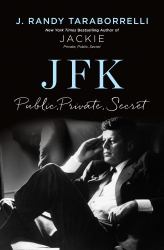 JFK : Public, Private, Secret