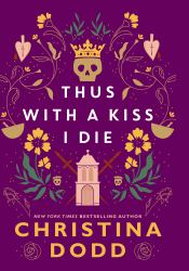 Thus with a Kiss I Die
