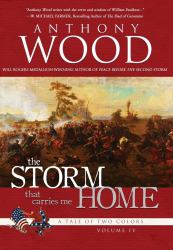 The Storm That Carries Me Home : A Story of the Civil War