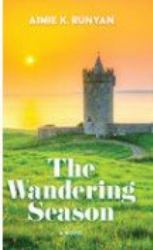 The Wandering Season : A Novel