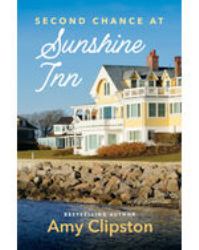 Second Chance at Sunshine Inn : A Novel