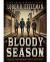 Bloody Season : A Classic Western Novel