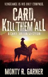 Card, Kill Them All