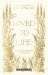 Loved to Life : A 40-Day Pilgrimage with Love Himself That Will Change Your Life