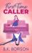 First-Time Caller First-Time Caller