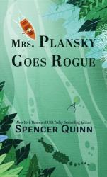 Mrs. Plansky Goes Rogue