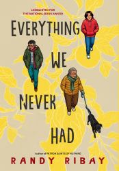 Everything We Never Had