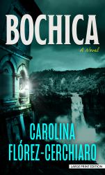 Bochica : A Novel