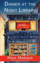 Dinner at the Night Library : A Novel
