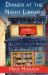 Dinner at the Night Library : A Novel Dinner at the Night Library : A Novel