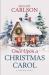 Once upon a Christmas Carol : A Christmas Novella