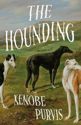 The Hounding : A Novel