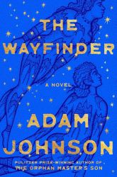 The Wayfinder : A Novel