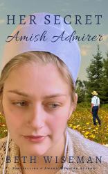Her Secret Amish Admirer : A Cozy Mystery Romance