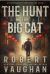 The Hunt for Big Cat
