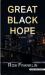Great Black Hope : A Novel