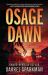 Osage Dawn : A Western Novel