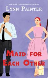 Maid for Each Other