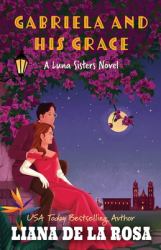 Gabriela and His Grace