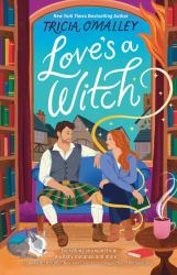 Love's a Witch : A Cozy Fantasy Romance