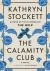 The Calamity Club : A Novel