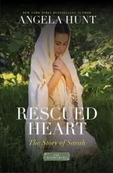 Rescued Heart : The Story of Sarah