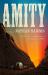 Amity : A Novel