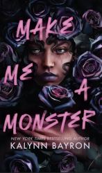 Make Me a Monster