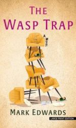 The Wasp Trap : A Novel