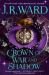 Crown of War and Shadow