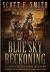 Blue Sky Reckoning Blue Sky Reckoning