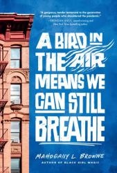 A Bird in the Air Means We Can Still Breathe