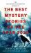 The Mysterious Bookshop Presents the Best Mystery Stories of the Year : 2025