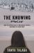 The Knowing : How the Oppression of Indigenous Peoples Continues to Echo Today