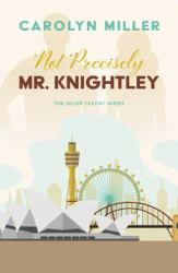 Not Precisely Mr. Knightley