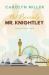 Not Precisely Mr. Knightley Not Precisely Mr. Knightley