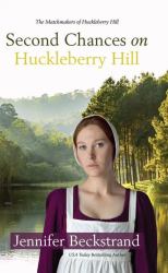 Second Chances on Huckleberry Hill