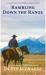 Rambling down the Range : A Collection of Western Short Stories Rambling down the Range : A Collection of Western Short Stories