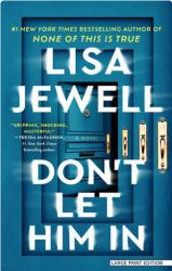 Don't Let Him In : A Novel