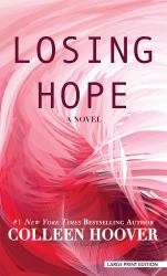 Losing Hope : A Novel