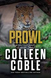 Prowl : A Small-Town, Second-Chance Romantic Suspense