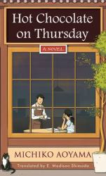 Hot Chocolate on Thursday : A Novel