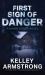 First Sign of Danger : A Haven's Rock Novel First Sign of Danger : A Haven's Rock Novel