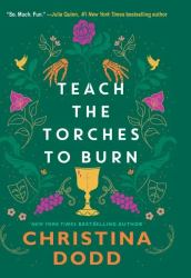 Teach the Torches to Burn