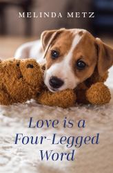 Love Is a Four-Legged Word